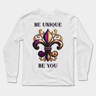 Be Unique Long Sleeve T-Shirt